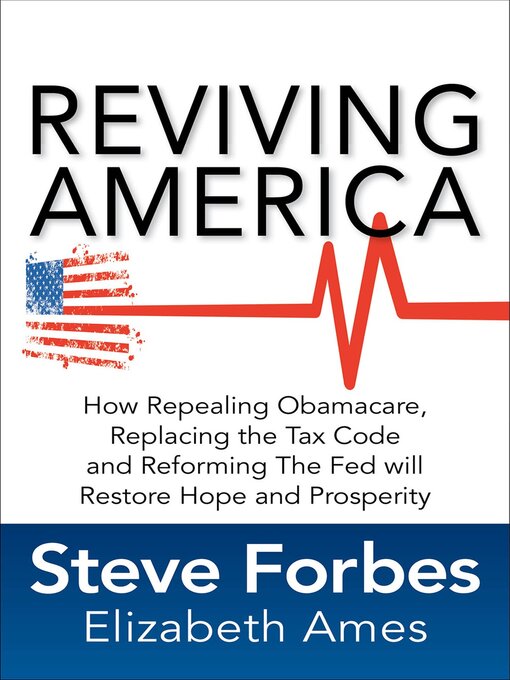Title details for Reviving America by Steve Forbes - Wait list